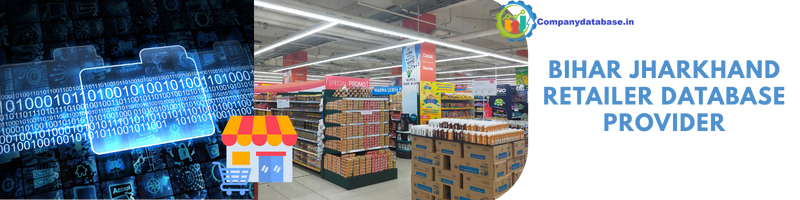 Bihar Jharkhand Retailer Database Provider