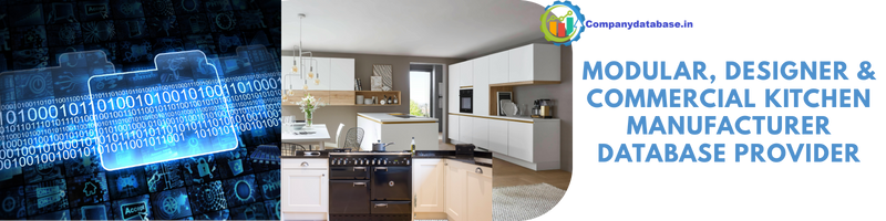 Modular, Designer & Commercial Kitchen Manufacturer Database Provider