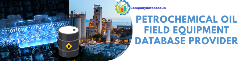 Petrochemical Oil Field Equipment Database Provider