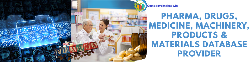 Pharma, Drugs, Medicine, Machinery, Products & Materials Database Provider