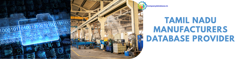 Tamil Nadu Manufacturers Database Provider