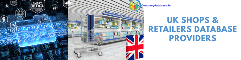 UK Shops & Retailers Database Providers