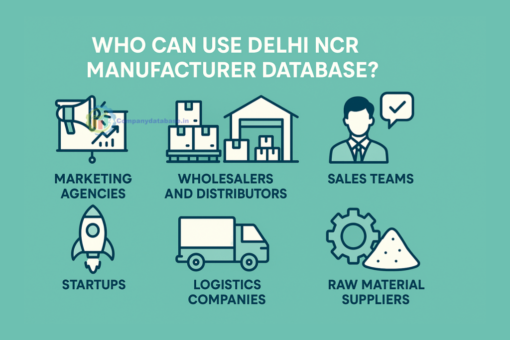 Who Can Use Delhi NCR Manufacturer Database